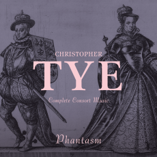 Tye: Complete Consort Music