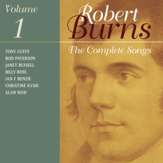 The Complete Songs Of Robert Burns Volume 1
